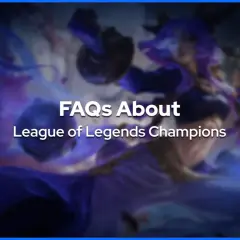 Postacie w LoLu: ile ich jest? Grafika przedstawia tytuł "FAQs About League of Legends Champions" na tle magicznej postaci.