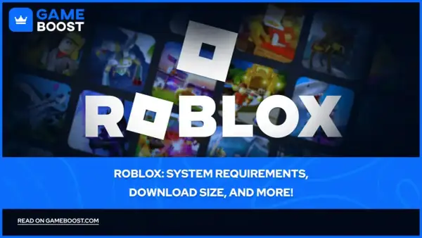 Sprawdź wymagania Roblox, aby cieszyć się grą bez lagów. Poznaj też rozmiar pobierania i inne detale.